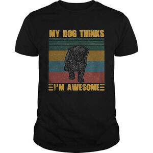 My Dog Thinks Im Awesome Pug Retro Shirt 1